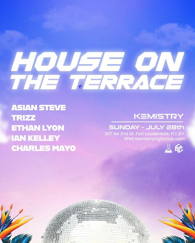 HOUSE ON THE TERRACE at Kemistry Night Club