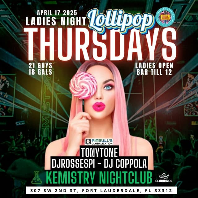LOLLIPOP THURSDAYS at Kemistry Night Club