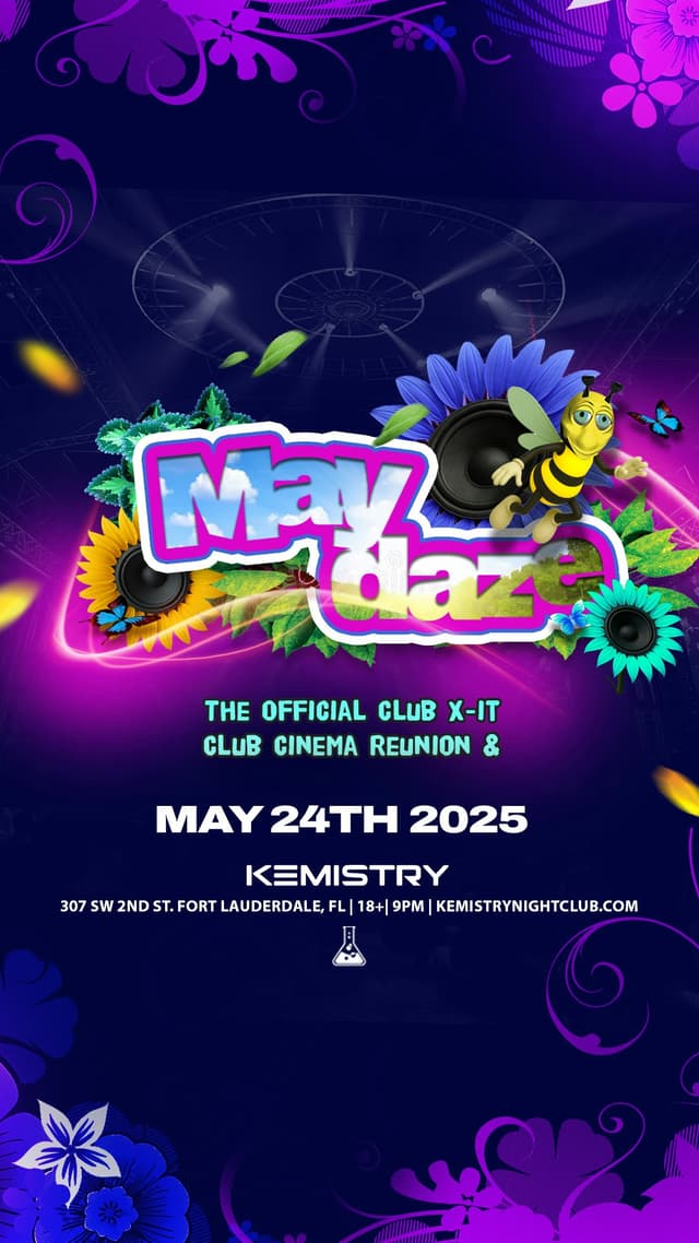 MAYDAZE  at Kemistry Night Club