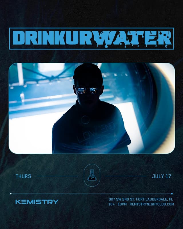 DRINKURWATER at Kemistry Night Club