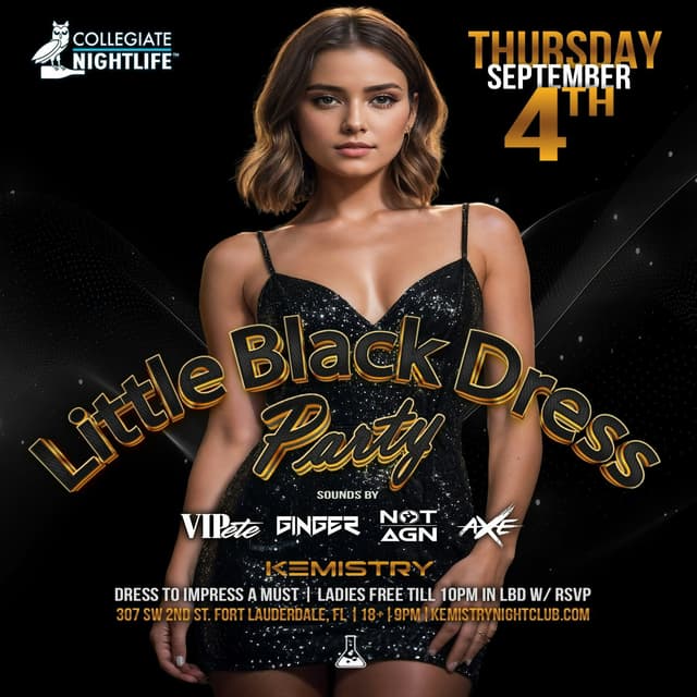 LITTLE BLACK DRESS PARTY at Kemistry Night Club