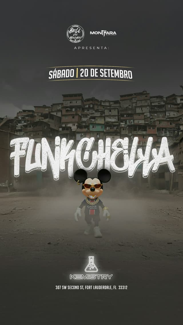 BAILE DOS BRAZUKAS PRESENTS : FUNKCHELLA at Kemistry Night Club