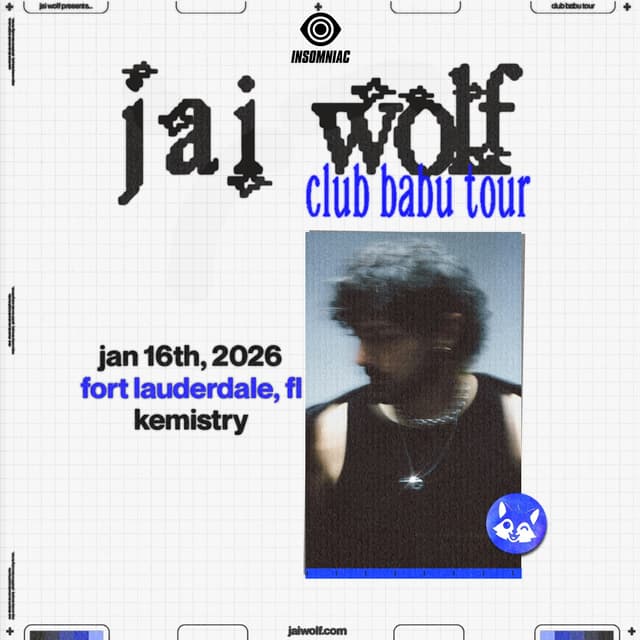 JAI WOLF : CLUB BABU TOUR at Kemistry Night Club
