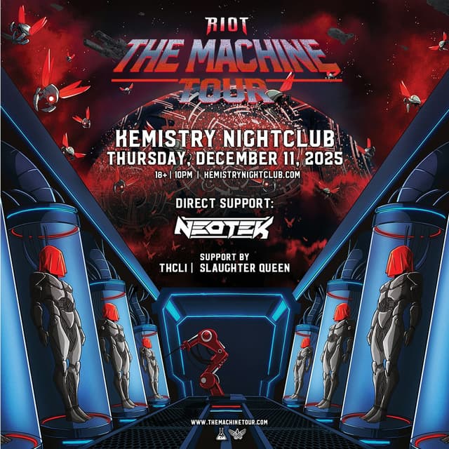 RIOT : THE MACHINE TOUR at Kemistry Night Club