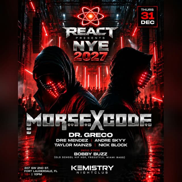 REACT NYE 2027: MORSE X CODE at Kemistry Night Club